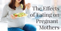 The Effects of Eating on Pregnant Mothers