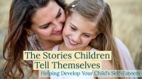 The Stories Children Tell Themselves